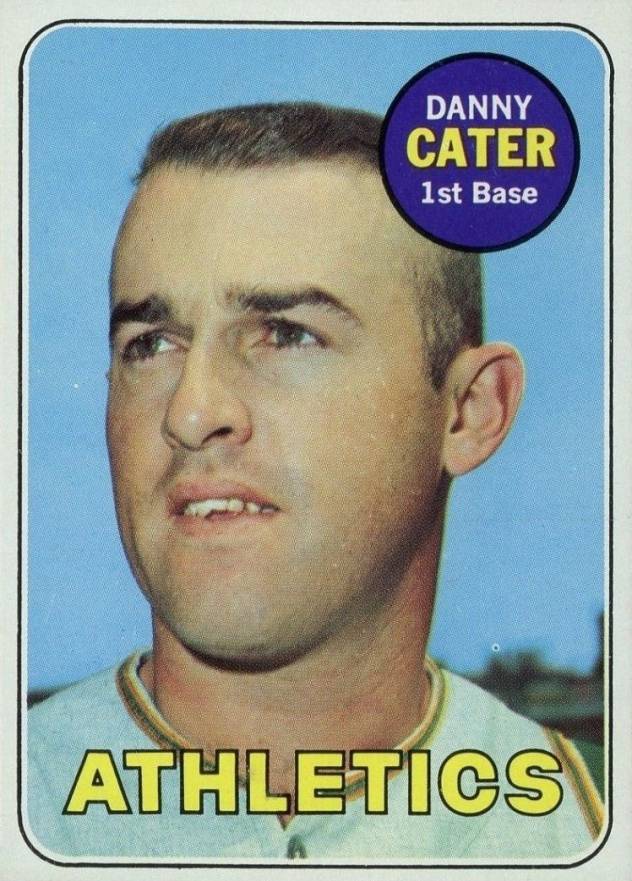 1969 Topps Danny Cater #44 Baseball Card