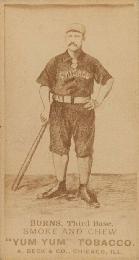 1888 Yum Yum Tobacco Tom Burns # Baseball Card