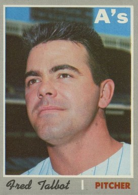 1970 Topps Fred Talbot #287 Baseball Card