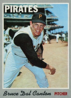 1970 Topps Bruce Dal Canton #52 Baseball Card