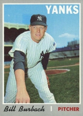 1970 Topps Bill Burbach #167 Baseball Card