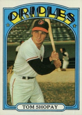 1972 Topps Tom Shopay #418 Baseball Card