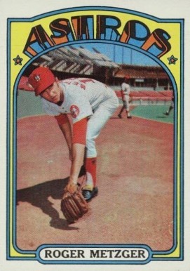 1972 Topps Roger Metzger #217 Baseball Card