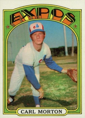 1972 Topps Carl Morton #134 Baseball Card