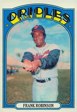 1972 Topps Frank Robinson #100 Baseball Card