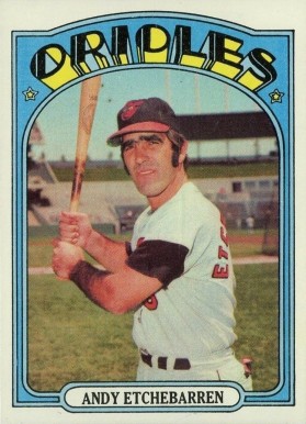 1972 Topps Andy Etchebarren #26 Baseball Card