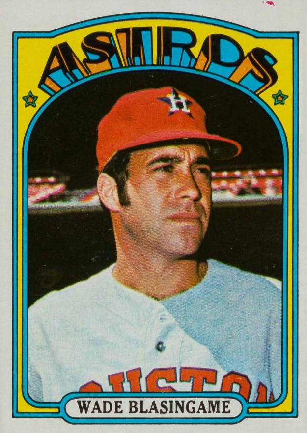 1972 Topps Wade Blasingame #581 Baseball Card