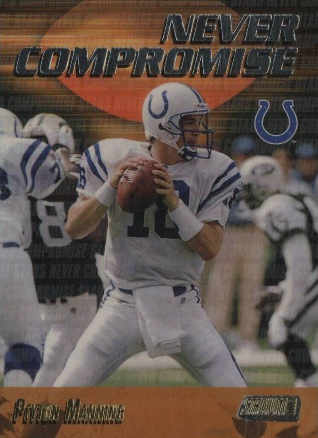 1999 Stadium Club Never Compromise Peyton Manning #NC12 Football Card