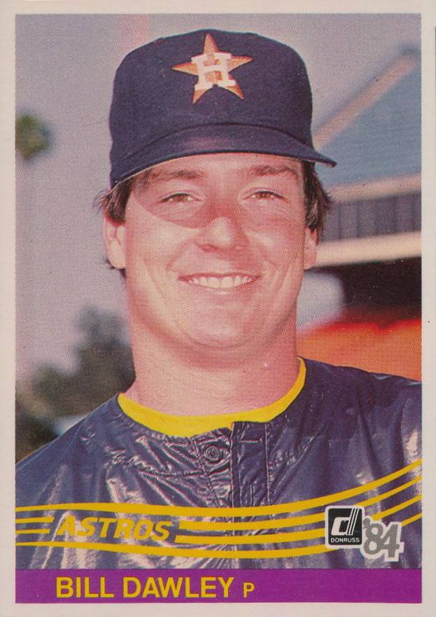 1984 Donruss Bill Dawley #328 Baseball Card