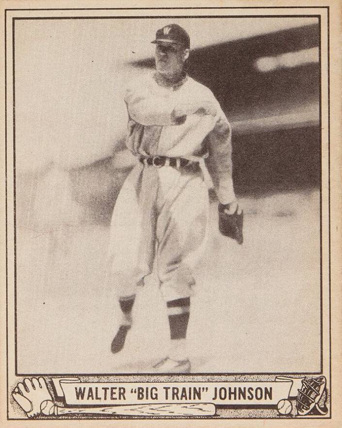 1940 Play Ball Walter "Big Train" Johnson #120 Baseball Card