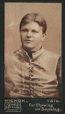1894 Mayo Cut Plugs William Hickok #16 Football Card
