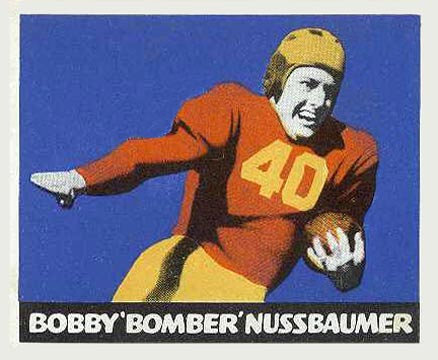 1948 Leaf Bobby 'Bomber' Nussbaumer #43 Football Card