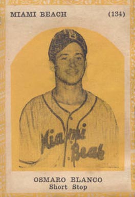 1946 Propagandas Monteil Los Reyes del Deporte Osmaro Blanco #134 Baseball Card