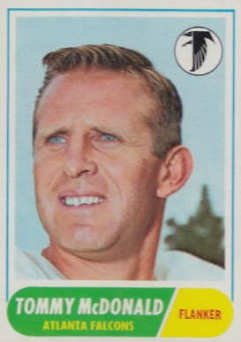 1968 Topps Tommy McDonald #99 Football Card