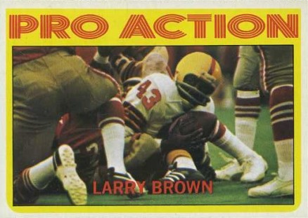 1972 Topps Larry Brown #342 Football Card