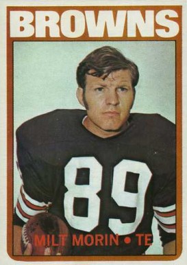 1972 Topps Milt Morin #315 Football Card