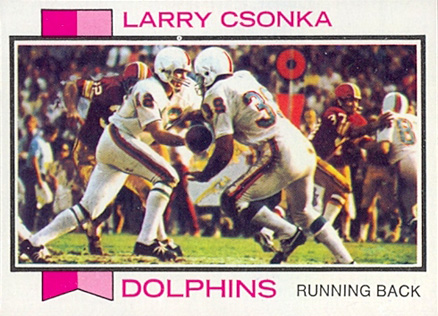 1973 Topps Larry Csonka #100 Football Card