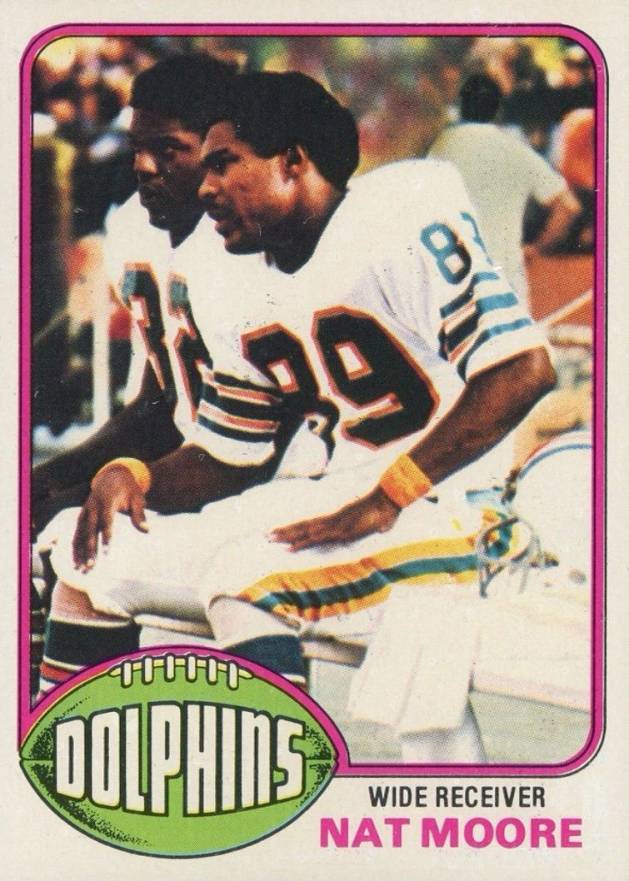 1976 Topps Nat Moore #54 Football Card