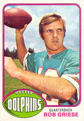 1976 Topps Bob Griese #255 Football Card