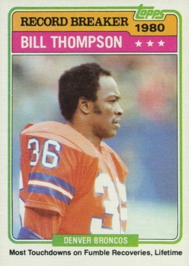 1981 Topps Bill Thompson Record Breaker #336 Football Card