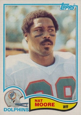 1982 Topps Nat Moore #132 Football Card