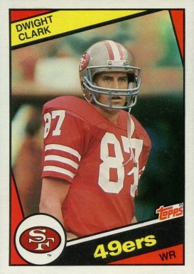 1984 Topps Dwight Clark #351 Football Card