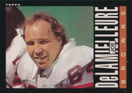 1985 Topps Joe Delamielleure #226 Football Card