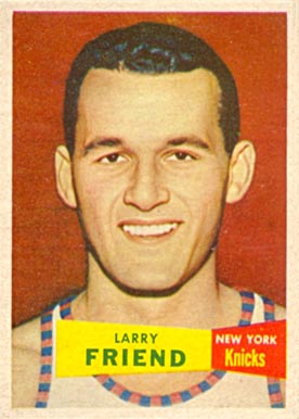 1957 Topps Larry Friend #47 Basketball Card