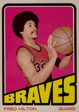 1972 Topps Fred Hilton #23 Basketball Card