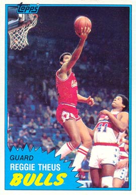 1981 Topps Reggie Theus #69 Basketball Card