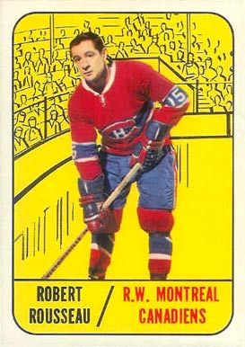1967 Topps Robert Rousseau #68 Hockey Card