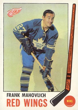 1969 Topps Frank Mahovlich #62 Hockey Card