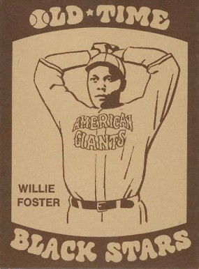 1974 Laughlin Old-Time Black Stars Willie Foster #5 Baseball Card