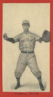 1910 Old Mill Series 7 (E. Carolina League) Sherrill # Baseball Card