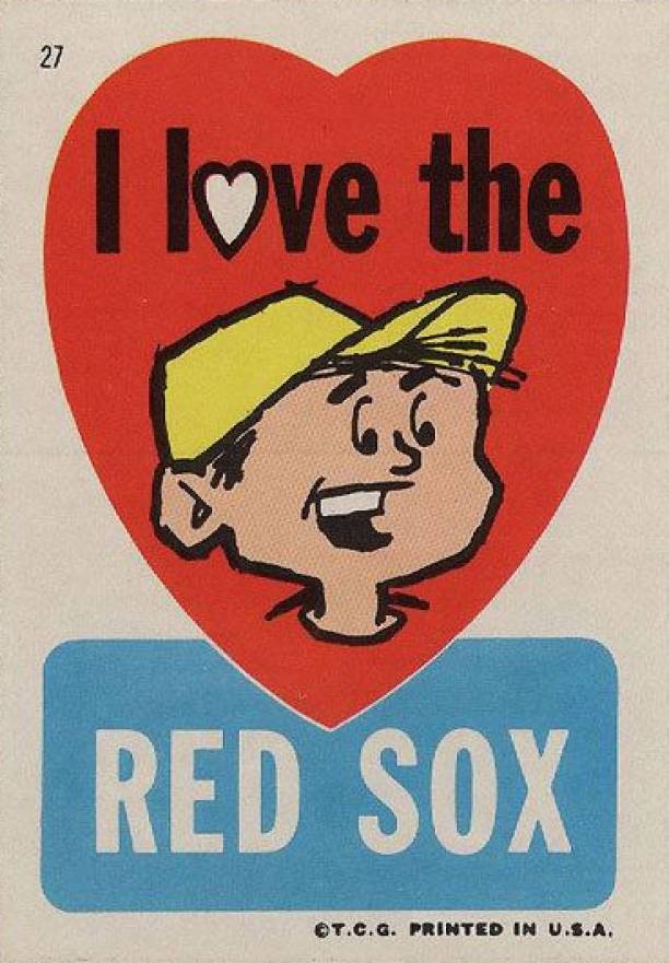 1967 Topps Red Sox Stickers I Love the Red Sox #27 Baseball Card