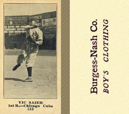 1916 Burgess-Nash Co. Vic Saier #152 Baseball Card