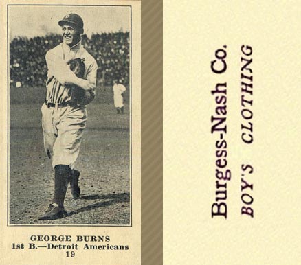 1916 Burgess-Nash Co. George Burns #19 Baseball Card