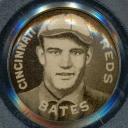 1910 Sweet Caporal Pins Johnny Bates # Baseball Card