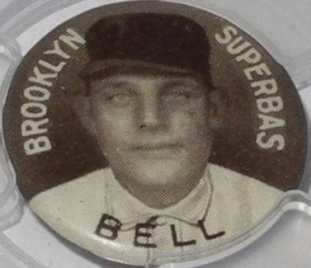 1910 Sweet Caporal Pins Bell, Brooklyn Superbas # Baseball Card