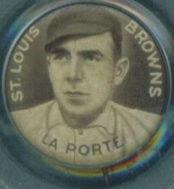 1910 Sweet Caporal Pins LaPorte, St. Louis Browns # Baseball Card