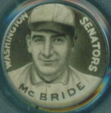 1910 Sweet Caporal Pins George McBride # Baseball Card