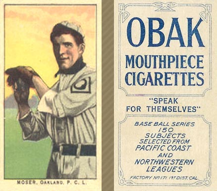 1910 Obak Moser. Oakland. P.C.L. # Baseball Card