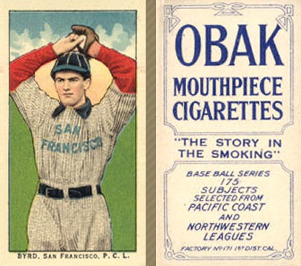 1910 Obak Byrd. San Francisco. P.C.L. # Baseball Card