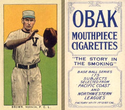 1910 Obak Brown. Vernon. P.C.L. # Baseball Card