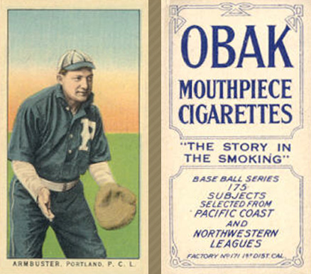1910 Obak Armbuster. Portland. P.C.L. # Baseball Card