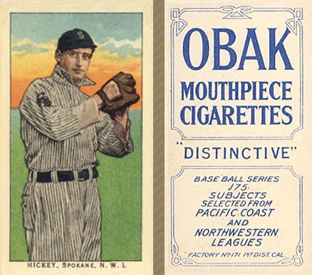 1910 Obak Hickey, Spokane. N.W.L. # Baseball Card