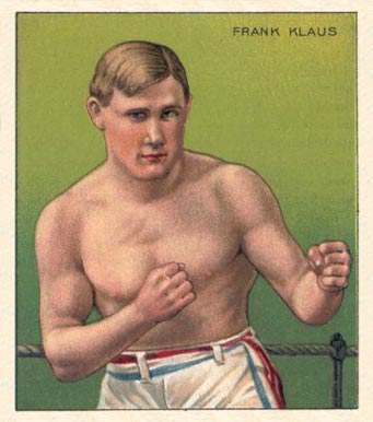 1910 Champion Pugilist Frank Klaus # Other Sports Card