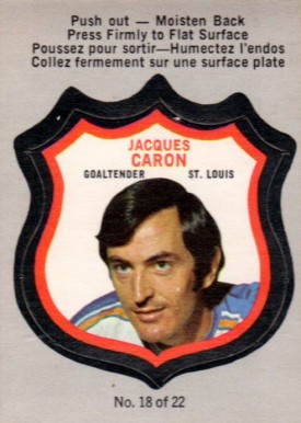 1972 O-Pee-Chee Players Crests Jacques Caron #18 Hockey Card