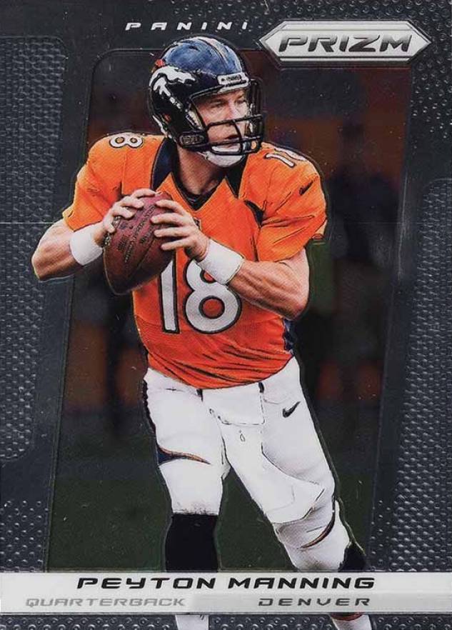 2013 Panini Prizm Peyton Manning #77 Football Card