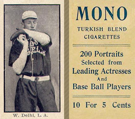 1912 Mono Cigarettes W. Delhi # Baseball Card